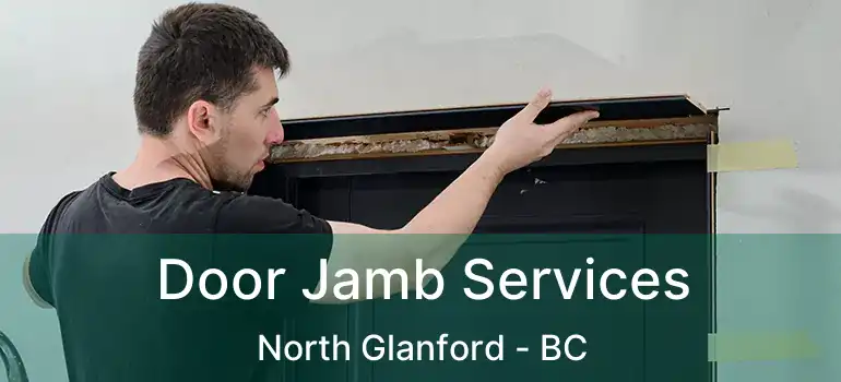  Door Jamb Services North Glanford - BC