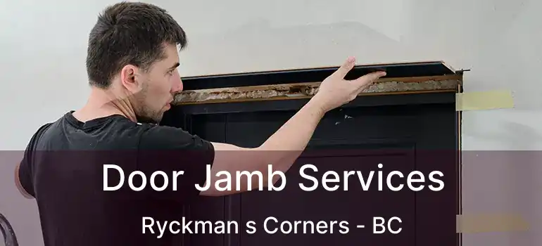  Door Jamb Services Ryckman s Corners - BC
