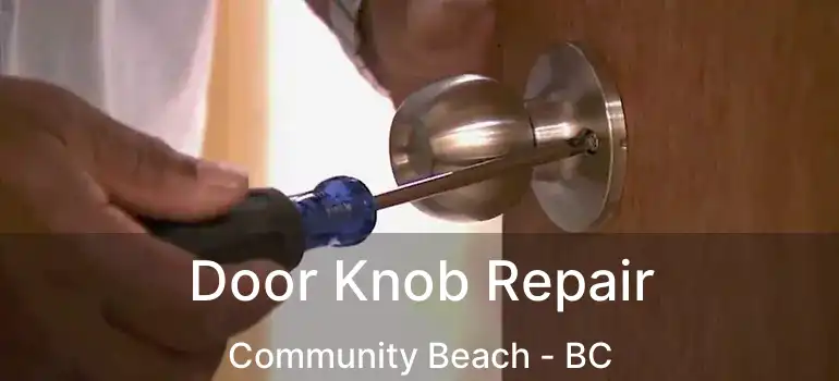  Door Knob Repair Community Beach - BC