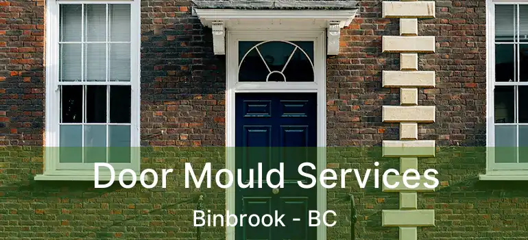  Door Mould Services Binbrook - BC