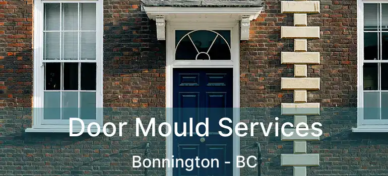  Door Mould Services Bonnington - BC