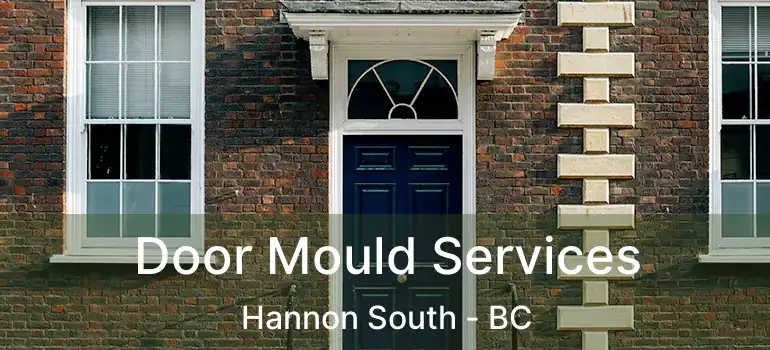  Door Mould Services Hannon South - BC
