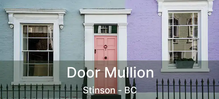  Door Mullion Stinson - BC