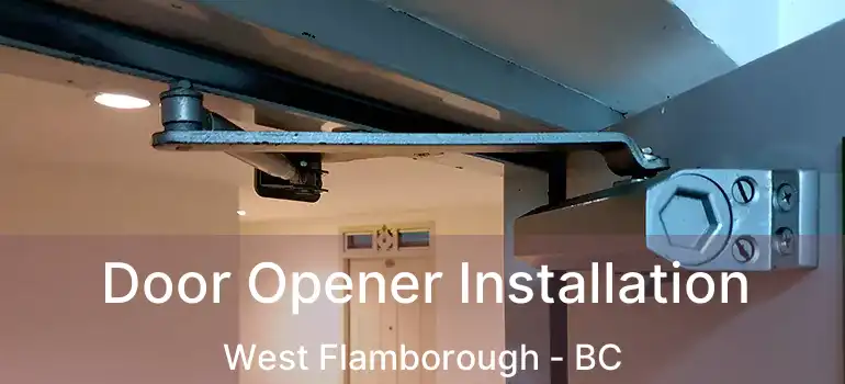  Door Opener Installation West Flamborough - BC