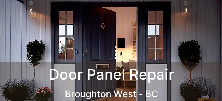  Door Panel Repair Broughton West - BC