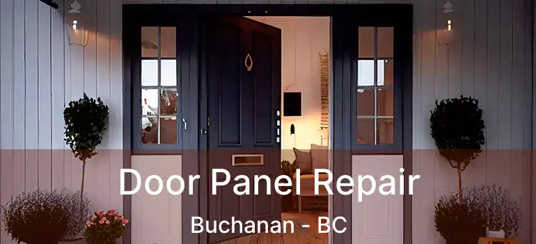  Door Panel Repair Buchanan - BC