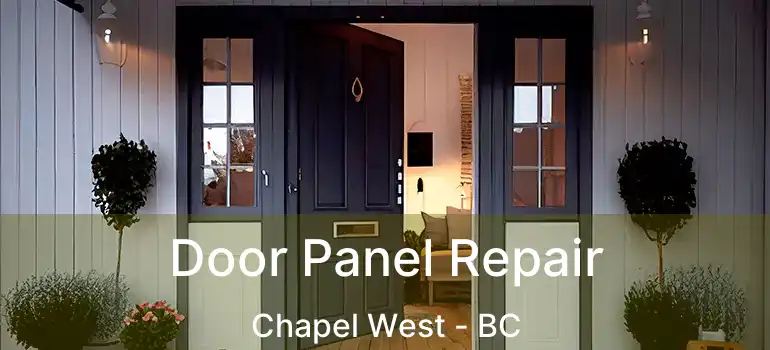  Door Panel Repair Chapel West - BC