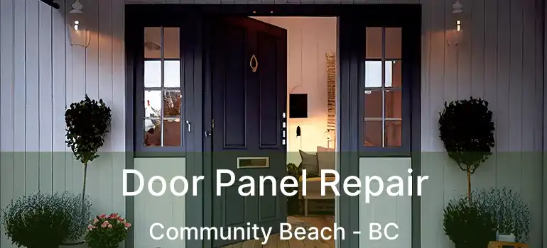  Door Panel Repair Community Beach - BC