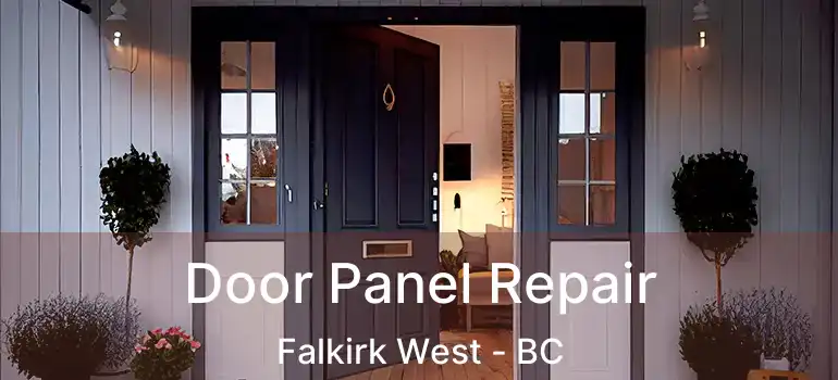  Door Panel Repair Falkirk West - BC