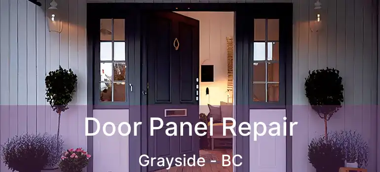  Door Panel Repair Grayside - BC