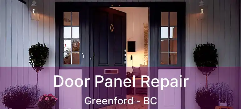  Door Panel Repair Greenford - BC