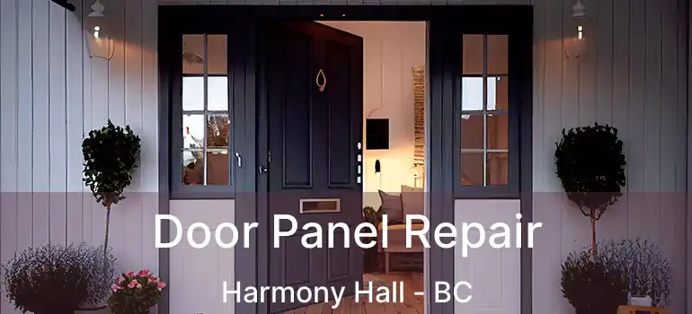  Door Panel Repair Harmony Hall - BC