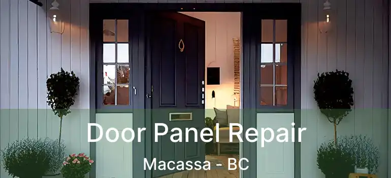  Door Panel Repair Macassa - BC