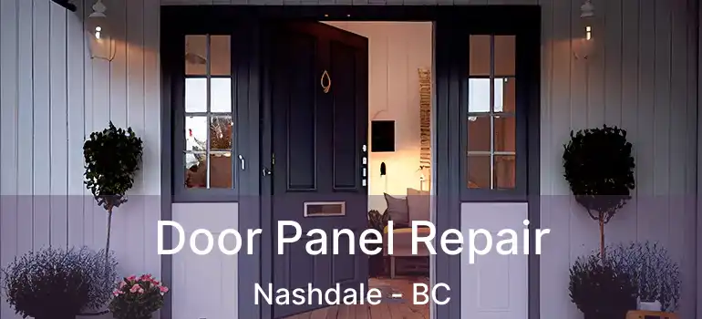  Door Panel Repair Nashdale - BC