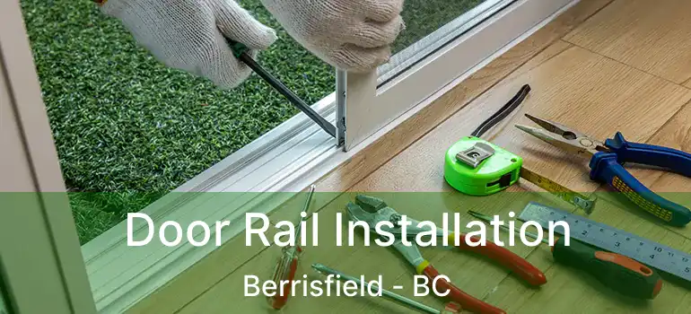  Door Rail Installation Berrisfield - BC