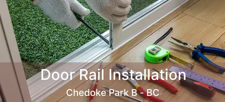  Door Rail Installation Chedoke Park B - BC
