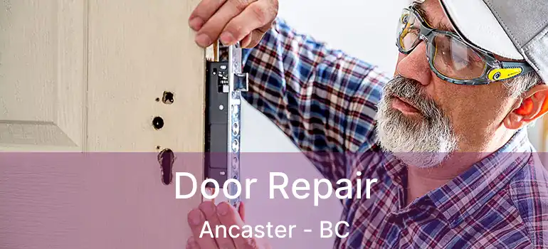  Door Repair Ancaster - BC
