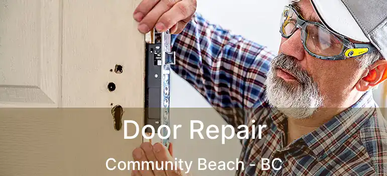 Door Repair Community Beach - BC