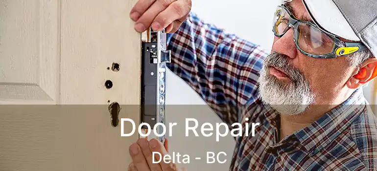  Door Repair Delta - BC