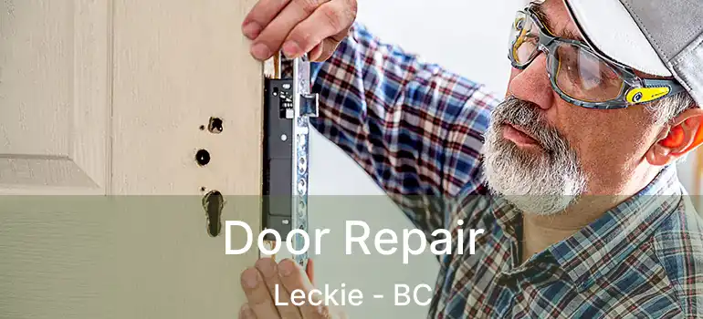  Door Repair Leckie - BC