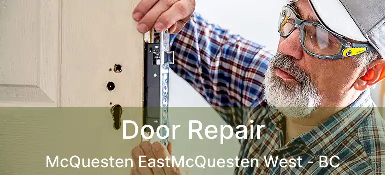 Door Repair McQuesten EastMcQuesten West - BC