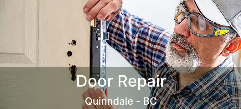  Door Repair Quinndale - BC