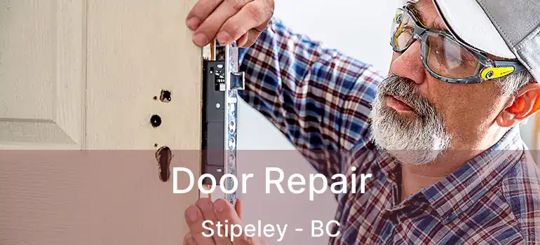  Door Repair Stipeley - BC