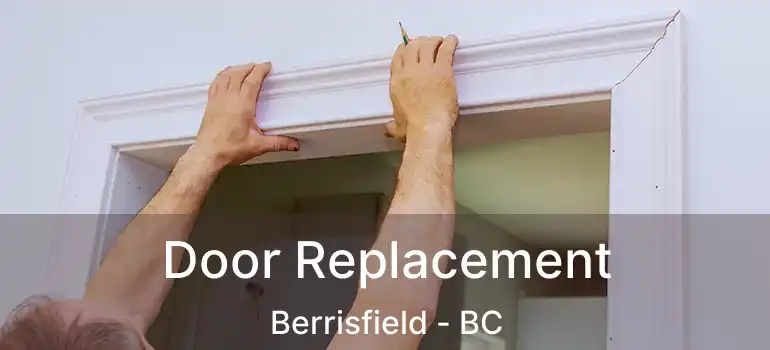 Door Replacement Berrisfield - BC