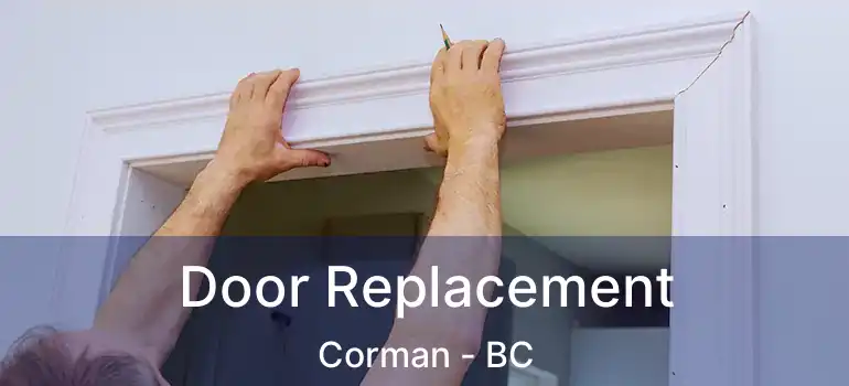  Door Replacement Corman - BC