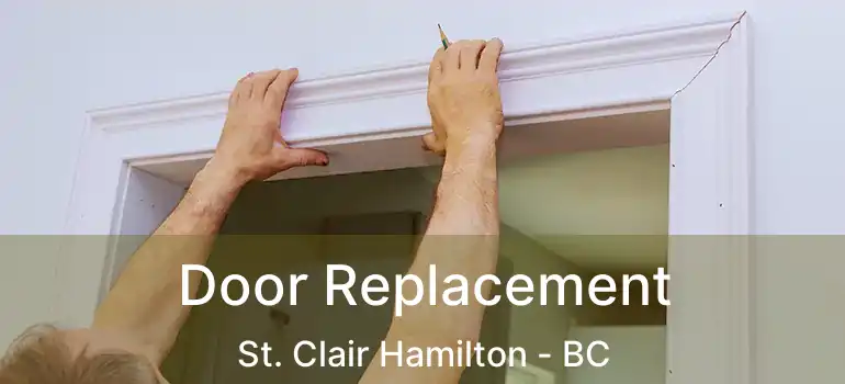  Door Replacement St. Clair Hamilton - BC