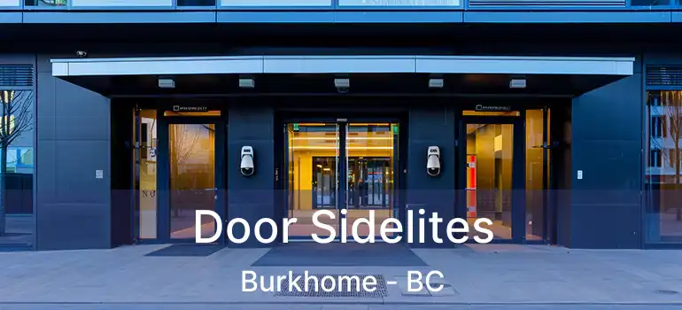  Door Sidelites Burkhome - BC