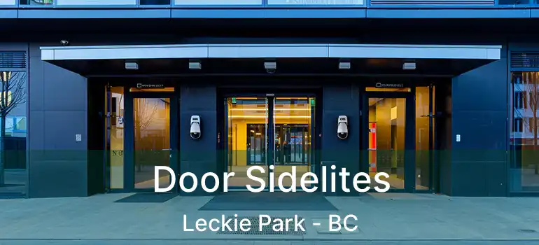  Door Sidelites Leckie Park - BC