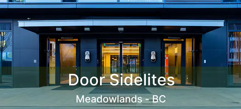  Door Sidelites Meadowlands - BC