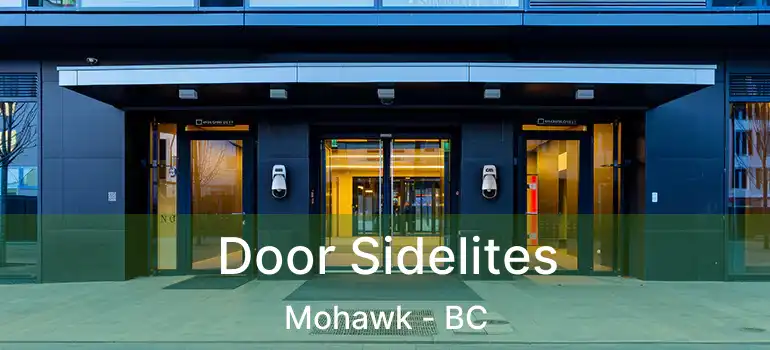  Door Sidelites Mohawk - BC