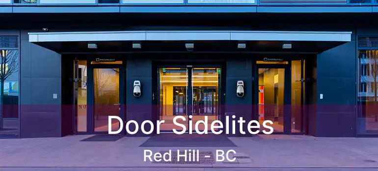  Door Sidelites Red Hill - BC