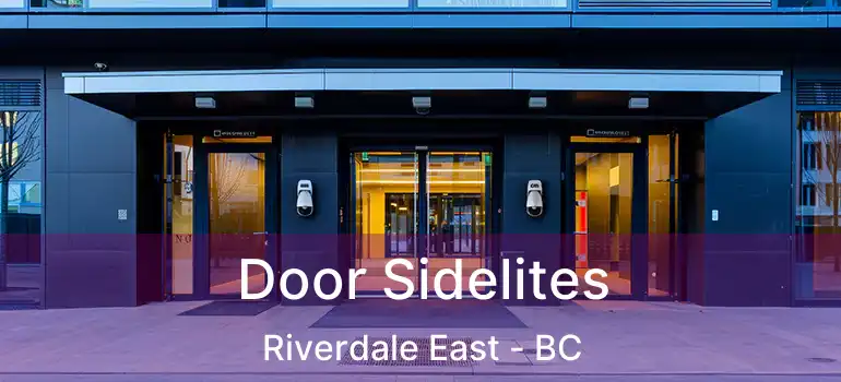  Door Sidelites Riverdale East - BC