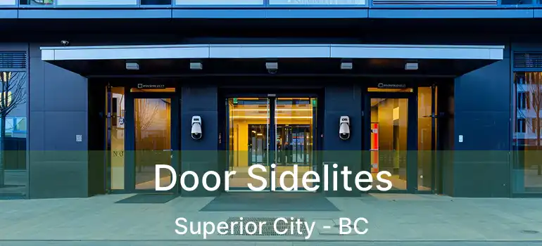  Door Sidelites Superior City - BC
