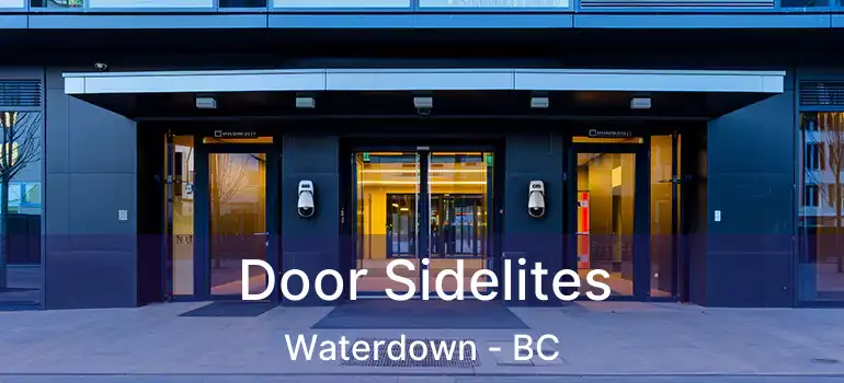  Door Sidelites Waterdown - BC