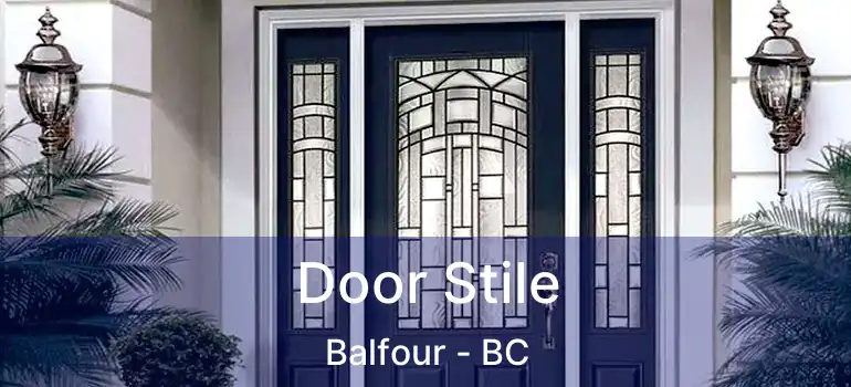  Door Stile Balfour - BC