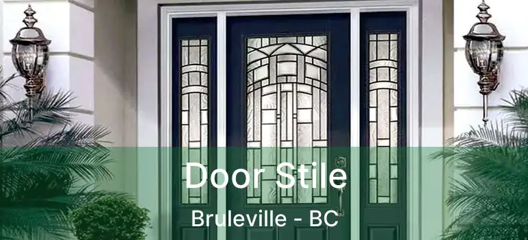  Door Stile Bruleville - BC