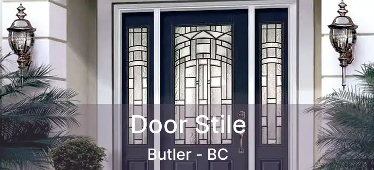  Door Stile Butler - BC