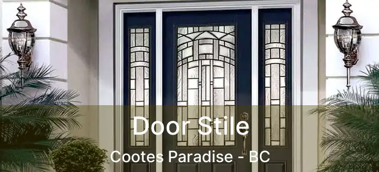  Door Stile Cootes Paradise - BC