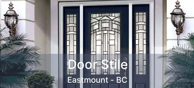  Door Stile Eastmount - BC