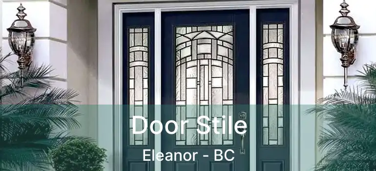  Door Stile Eleanor - BC