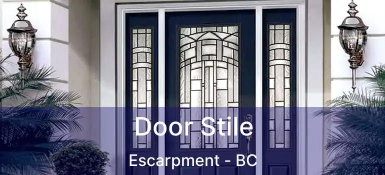  Door Stile Escarpment - BC
