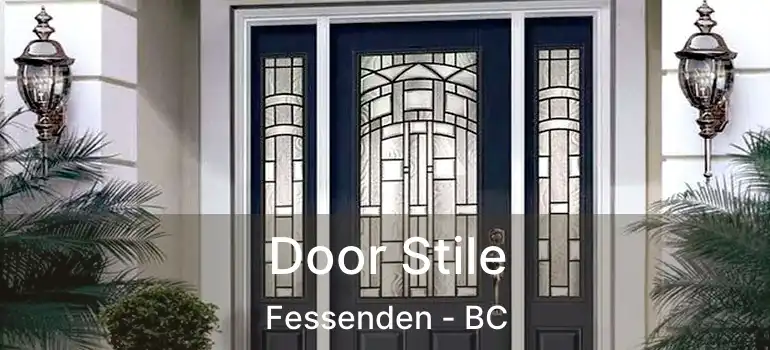 Door Stile Fessenden - BC