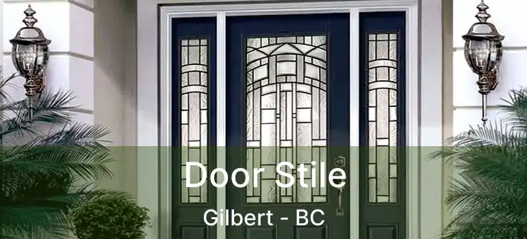  Door Stile Gilbert - BC
