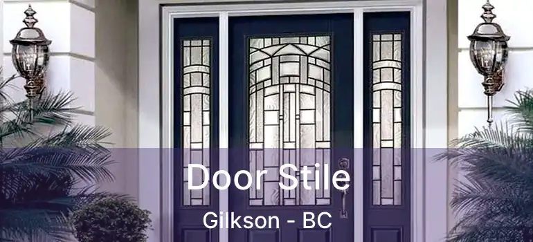  Door Stile Gilkson - BC