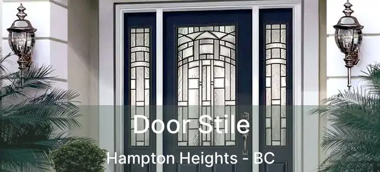  Door Stile Hampton Heights - BC