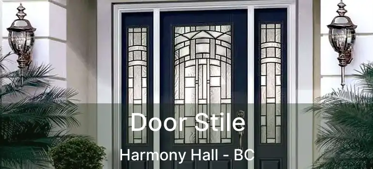  Door Stile Harmony Hall - BC